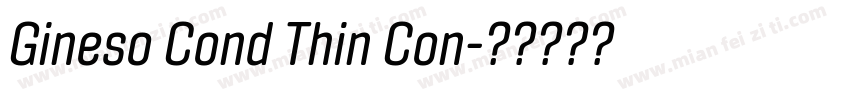 Gineso Cond Thin Con字体转换